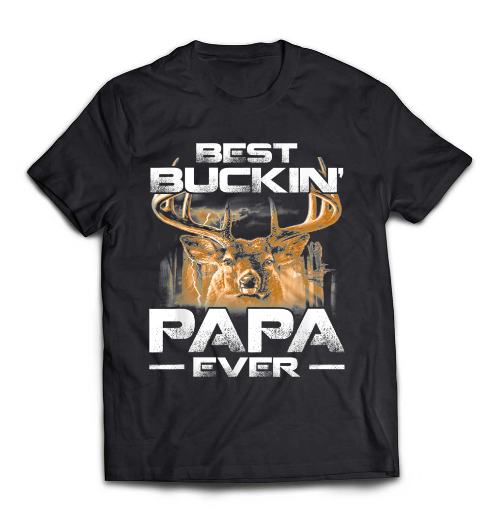 Best Buckin’ Papa Ever Shirt: Celebrate Your Hunting Legacy